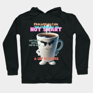 Procaffeinating Playful Coffee Hoodie